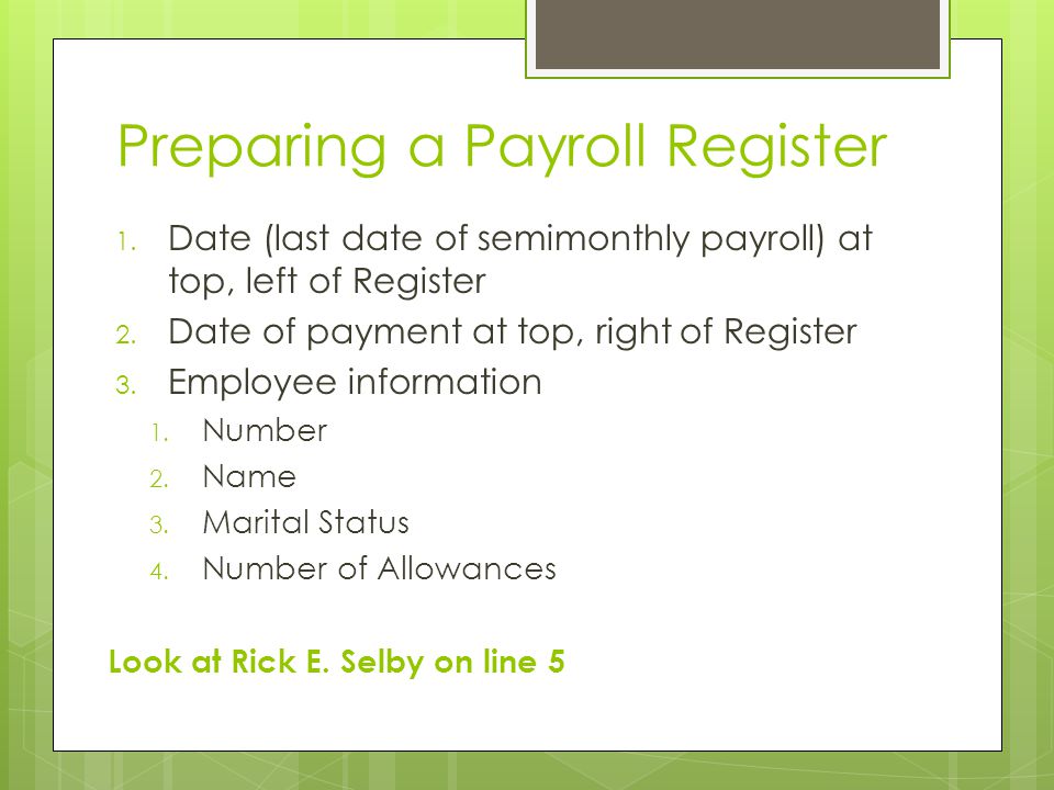 Preparing a Payroll Register