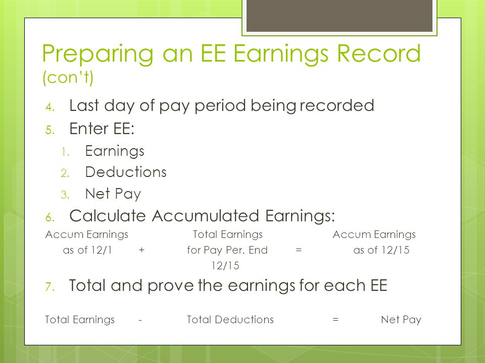 Preparing an EE Earnings Record (con’t)