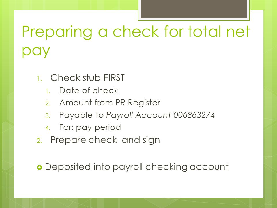 Preparing a check for total net pay