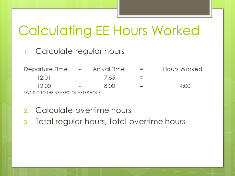 Calculating EE Hours Worked