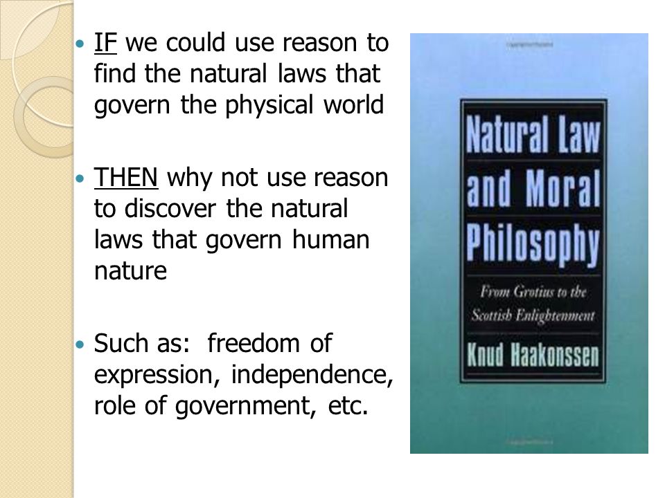 IF we could use reason to find the natural laws that govern the physical world