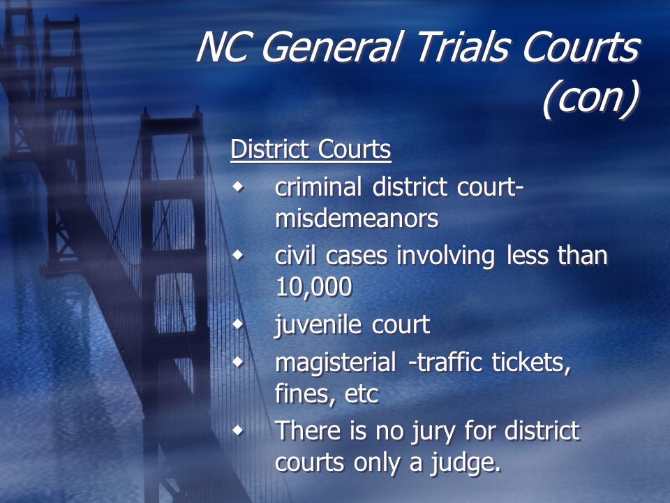 NC General Trials Courts (con)