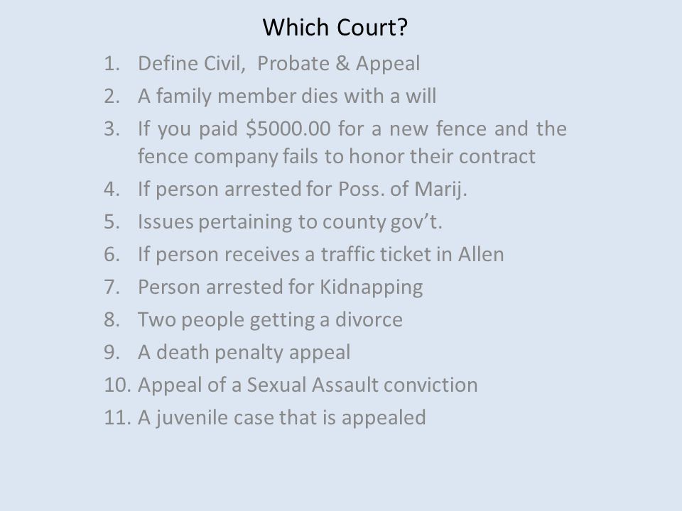 Which Court Define Civil, Probate & Appeal
