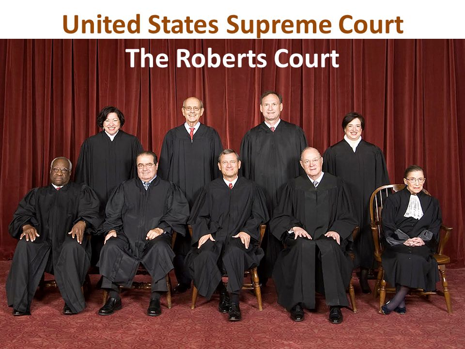 United States Supreme Court The Roberts Court