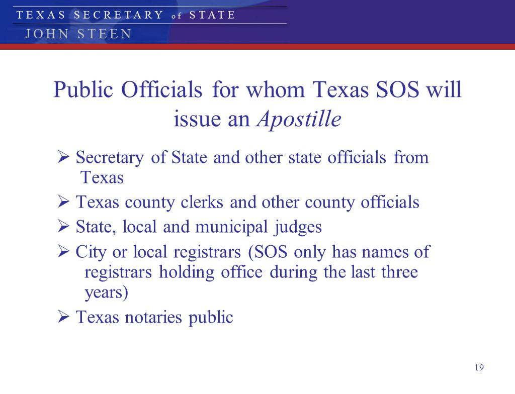 Public Officials for whom Texas SOS will issue an Apostille