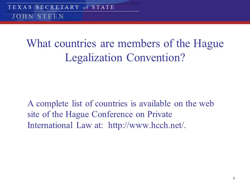 What countries are members of the Hague Legalization Convention