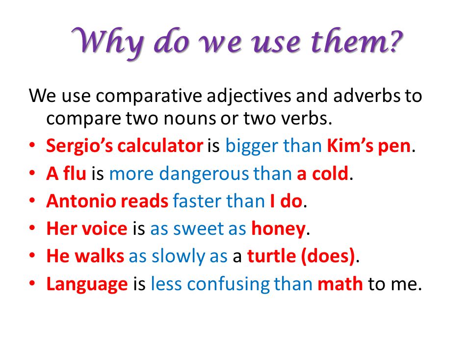 Adjectives adverbs comparisons