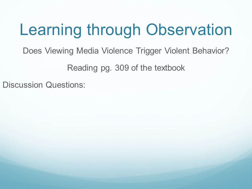 Learning through Observation