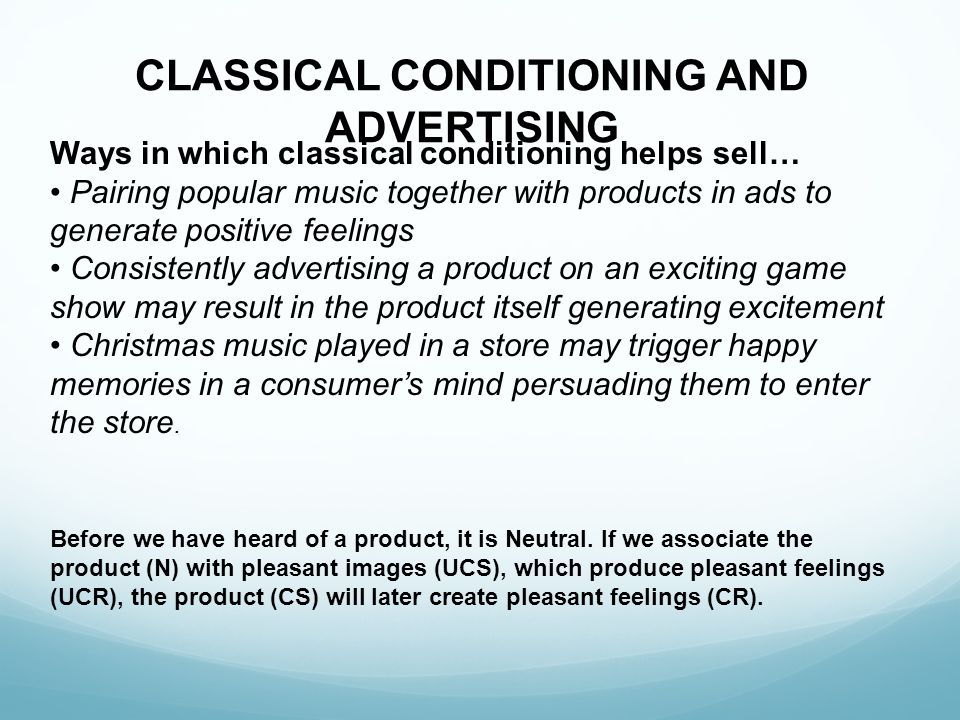 CLASSICAL CONDITIONING AND ADVERTISING