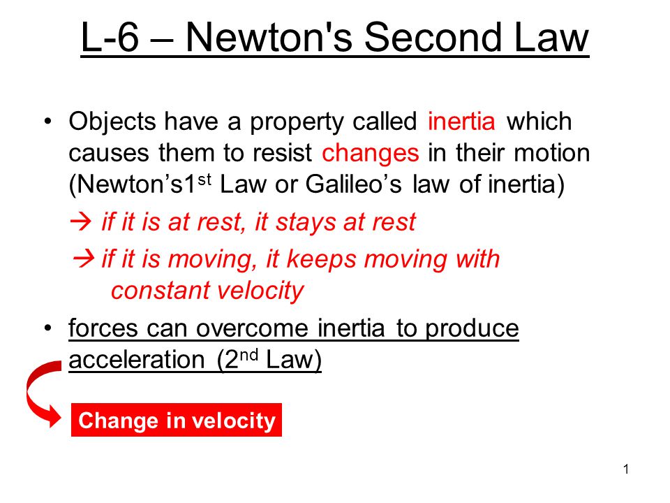 L-6 – Newton s Second Law