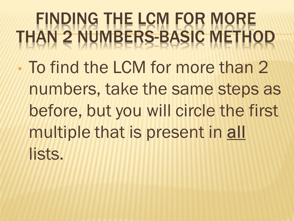 Finding the LCM for more than 2 numbers-basic method