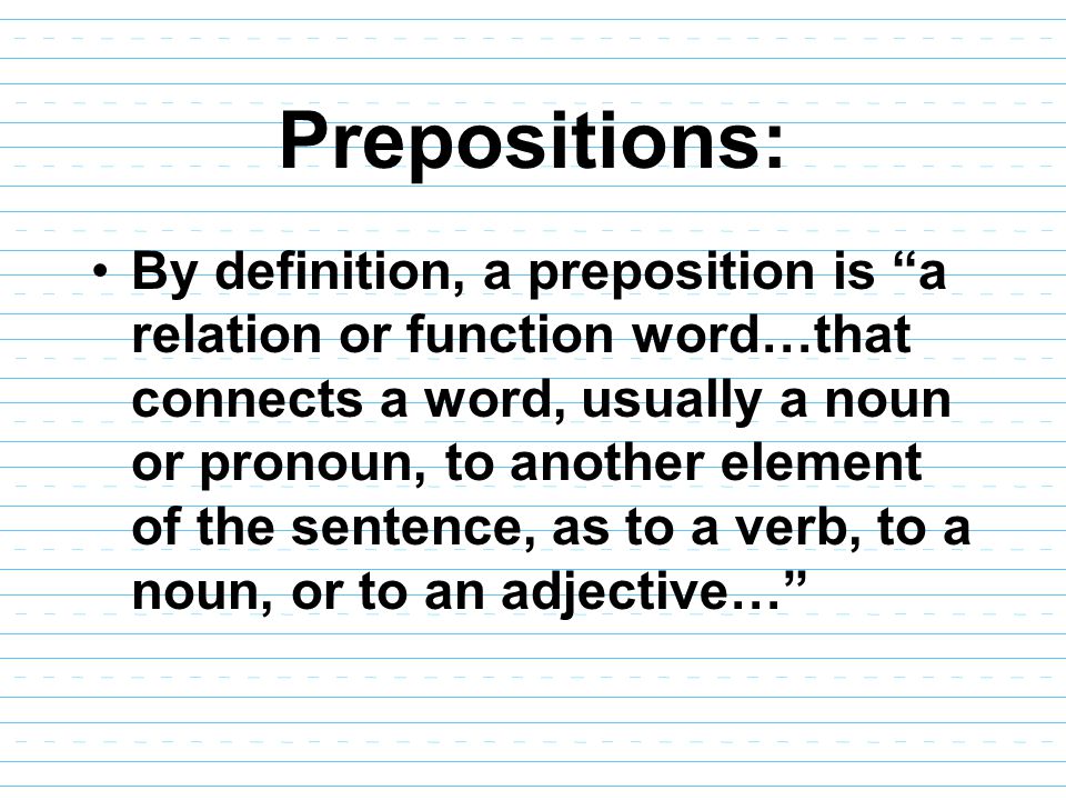 Prepositions: