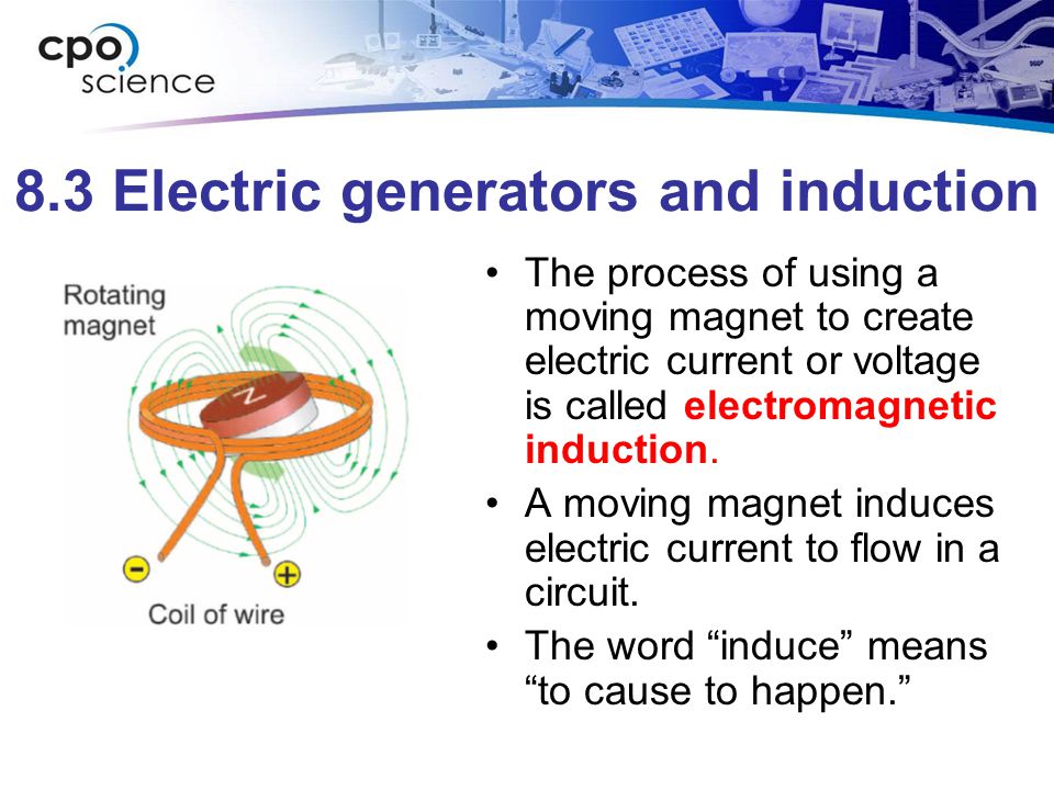 8.3 Electric generators and induction