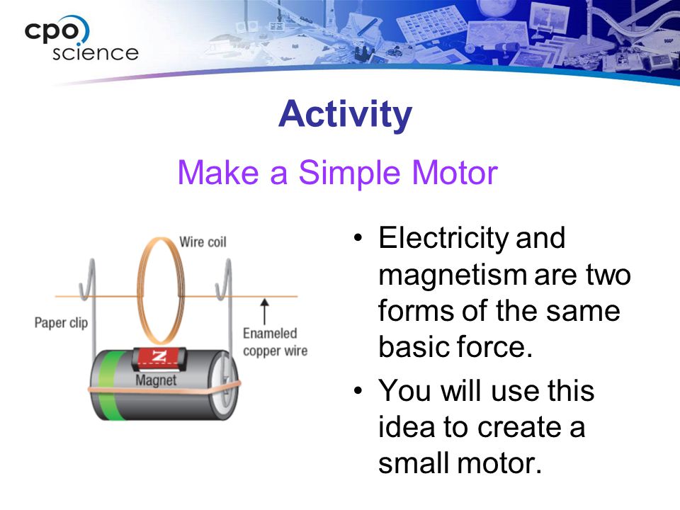 Activity Make a Simple Motor