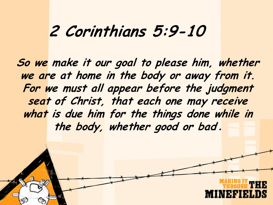 2 Corinthians 5:9-10