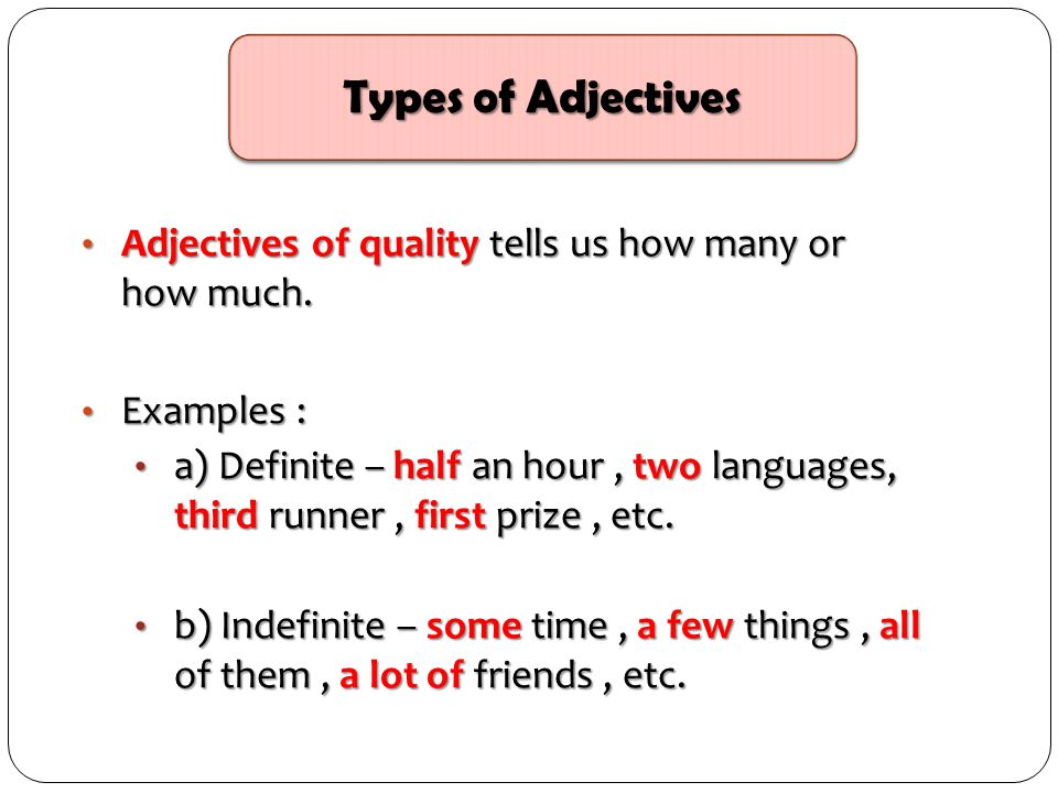 Graded adjectives. Quality adjectives. Type adjectives примеры. Quality adjectives правила. Adjectives презентация.