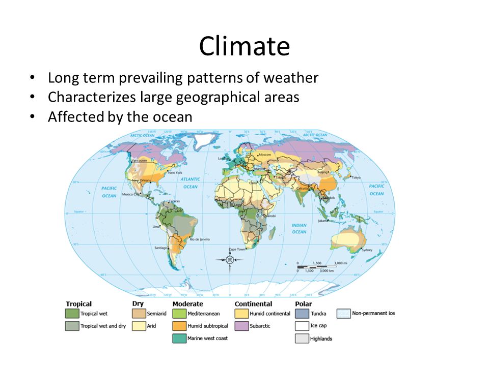 Climate Long term prevailing patterns of weather