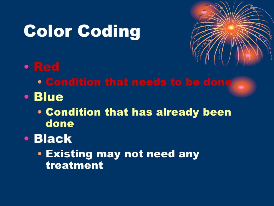 Color Coding Red Blue Black Condition that needs to be done