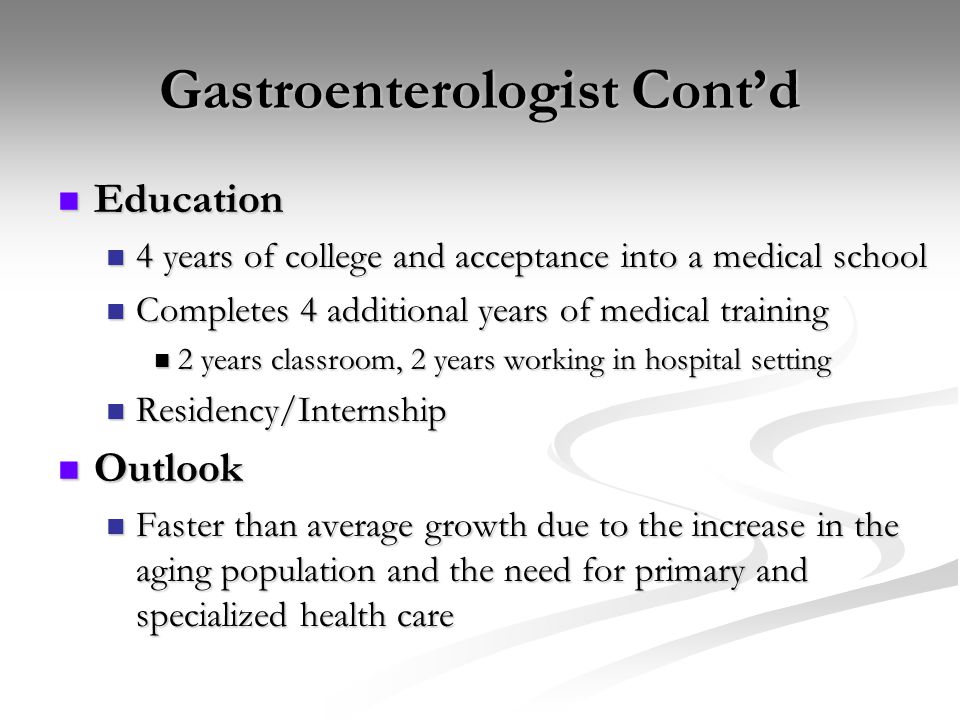 Gastroenterologist Cont’d