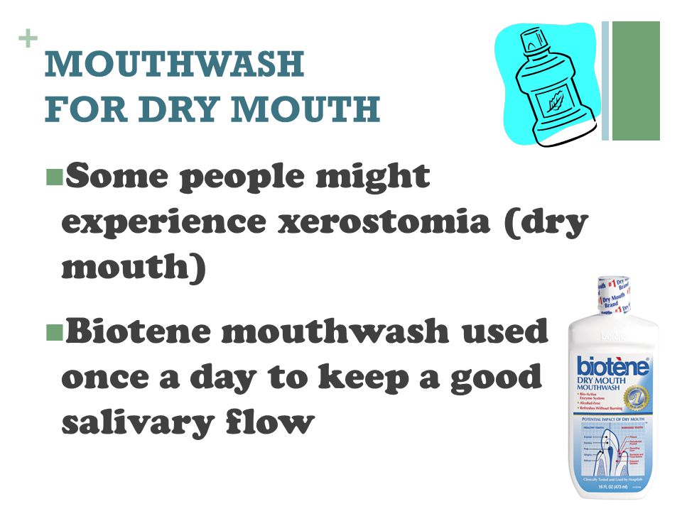 MOUTHWASH FOR DRY MOUTH