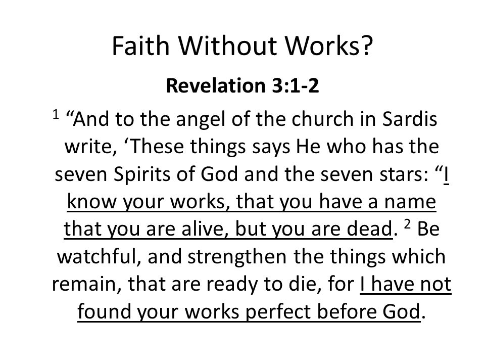 Faith Without Works