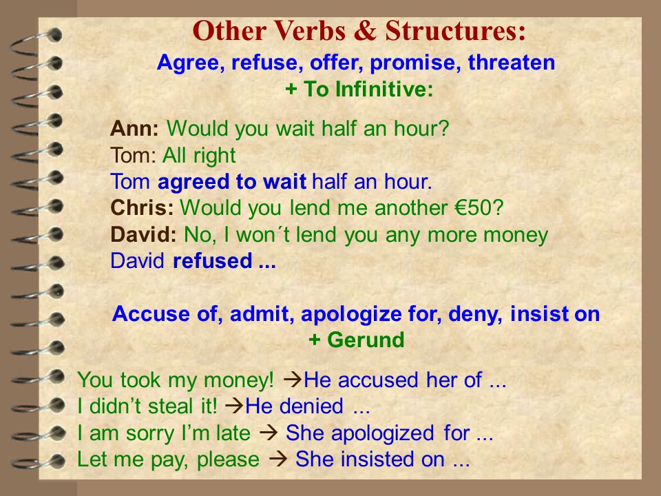 Other Verbs & Structures: