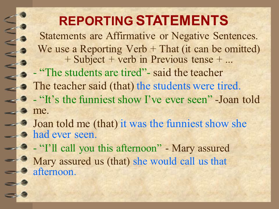 Statements are Affirmative or Negative Sentences.