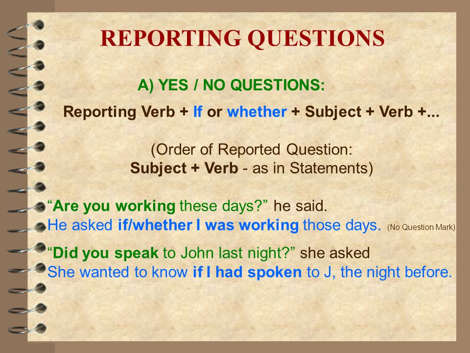 Reporting Verb + If or whether + Subject + Verb +...