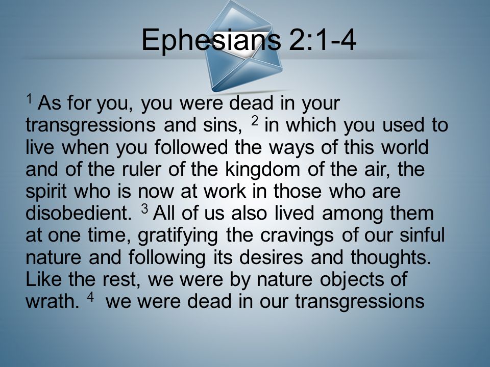 Ephesians 2:1-4