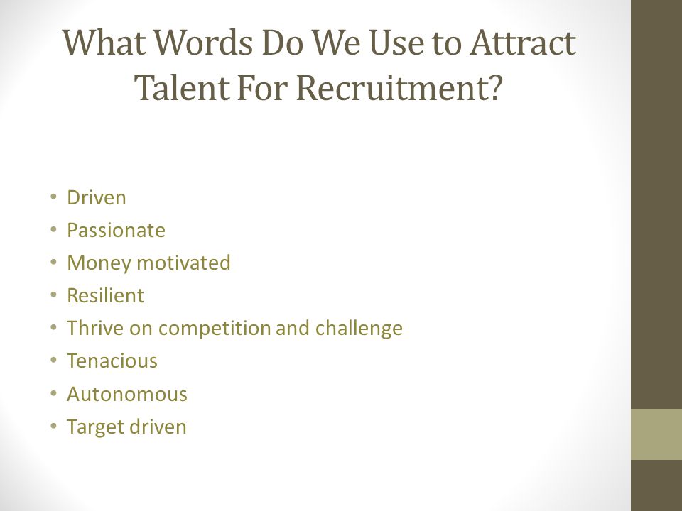 What Words Do We Use to Attract Talent For Recruitment
