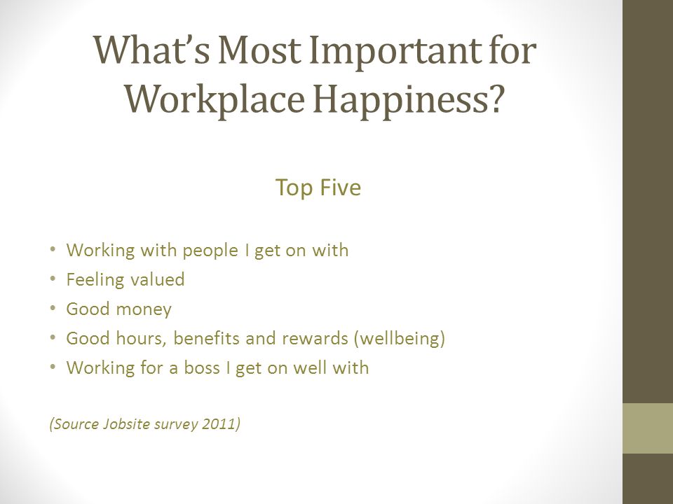 What’s Most Important for Workplace Happiness
