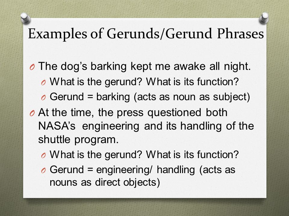Examples of Gerunds/Gerund Phrases