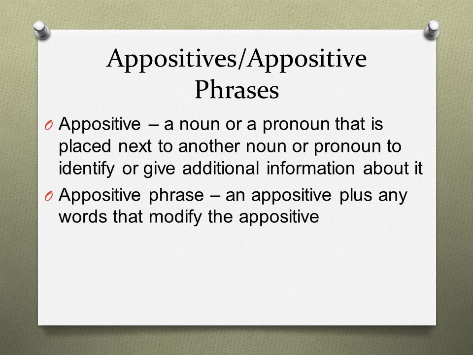 Appositives/Appositive Phrases