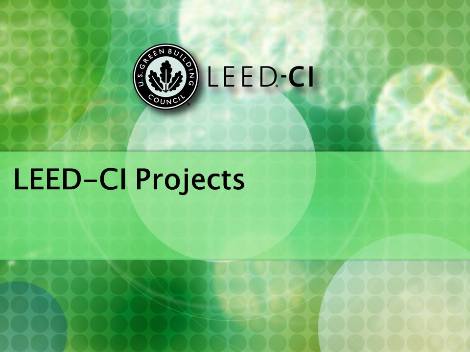 LEED-CI Projects