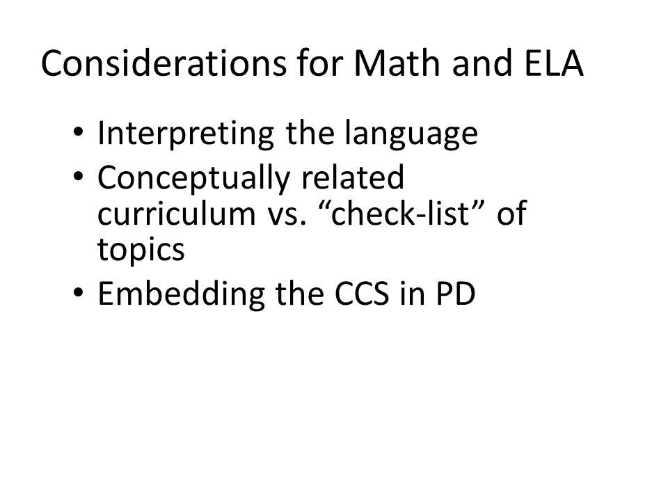 Considerations for Math and ELA
