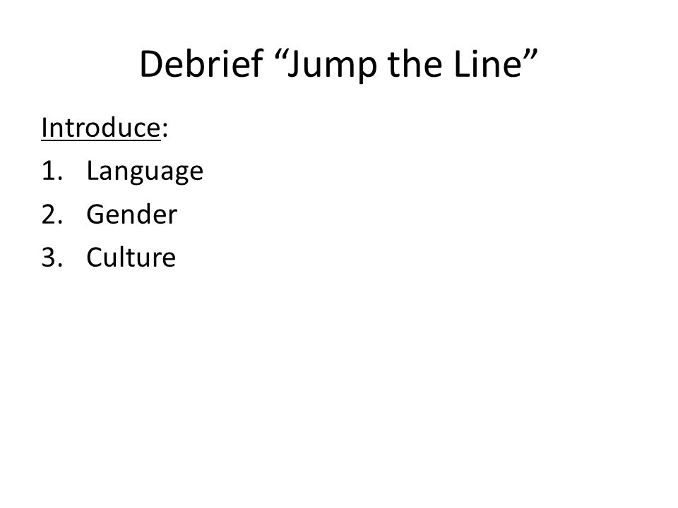 Debrief Jump the Line