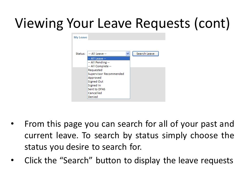 Viewing Your Leave Requests (cont)