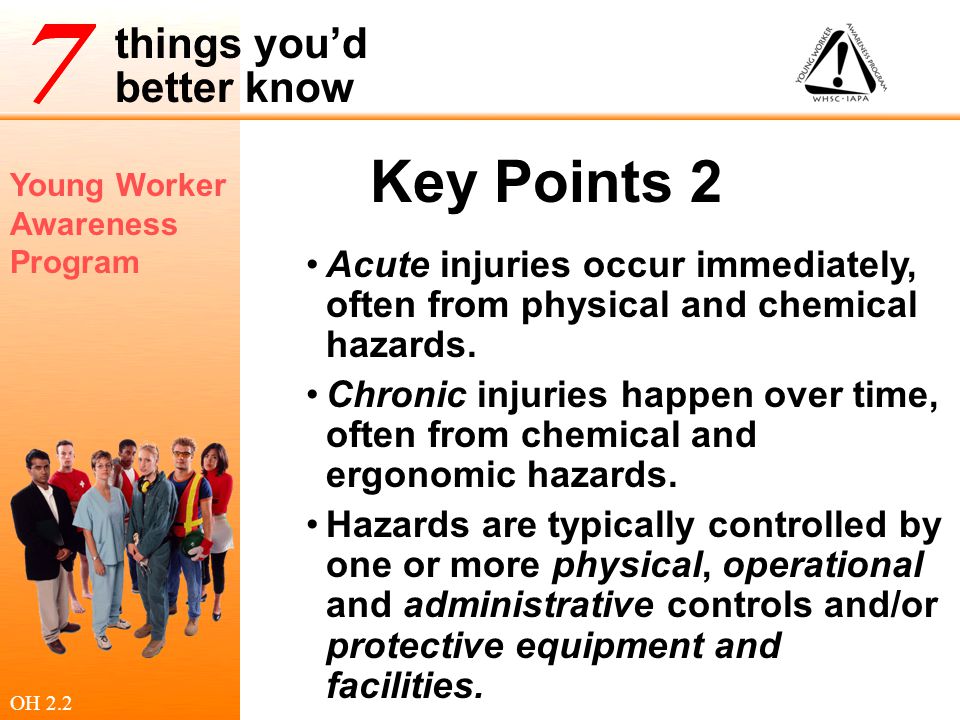 Key Points 2 Acute injuries occur immediately, often from physical and chemical hazards.