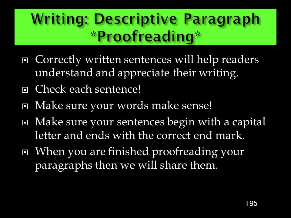 Writing: Descriptive Paragraph *Proofreading*