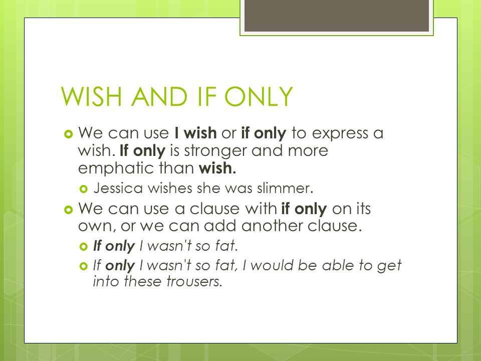 WISH AND IF ONLY. - ppt video online download
