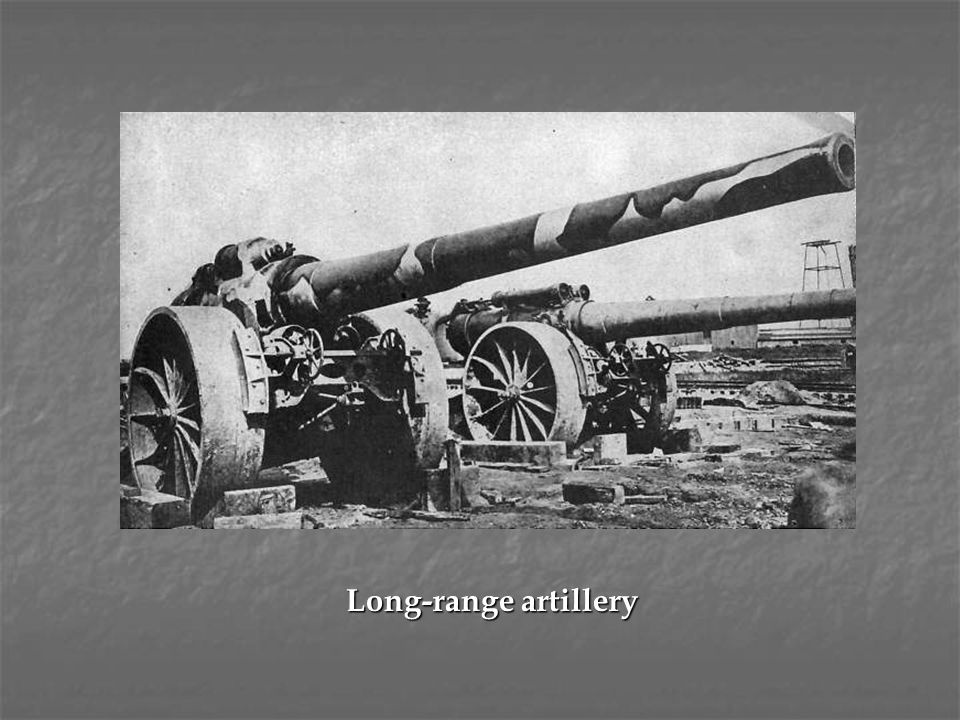 Long-range artillery