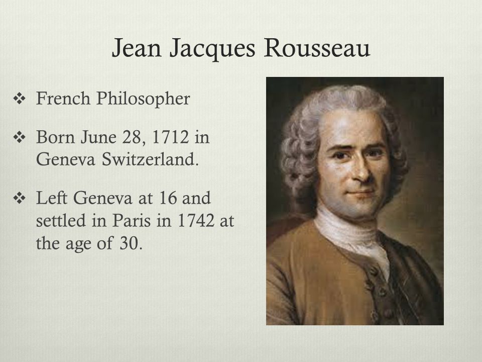 Jean-Jacques Rousseau - ppt video online download