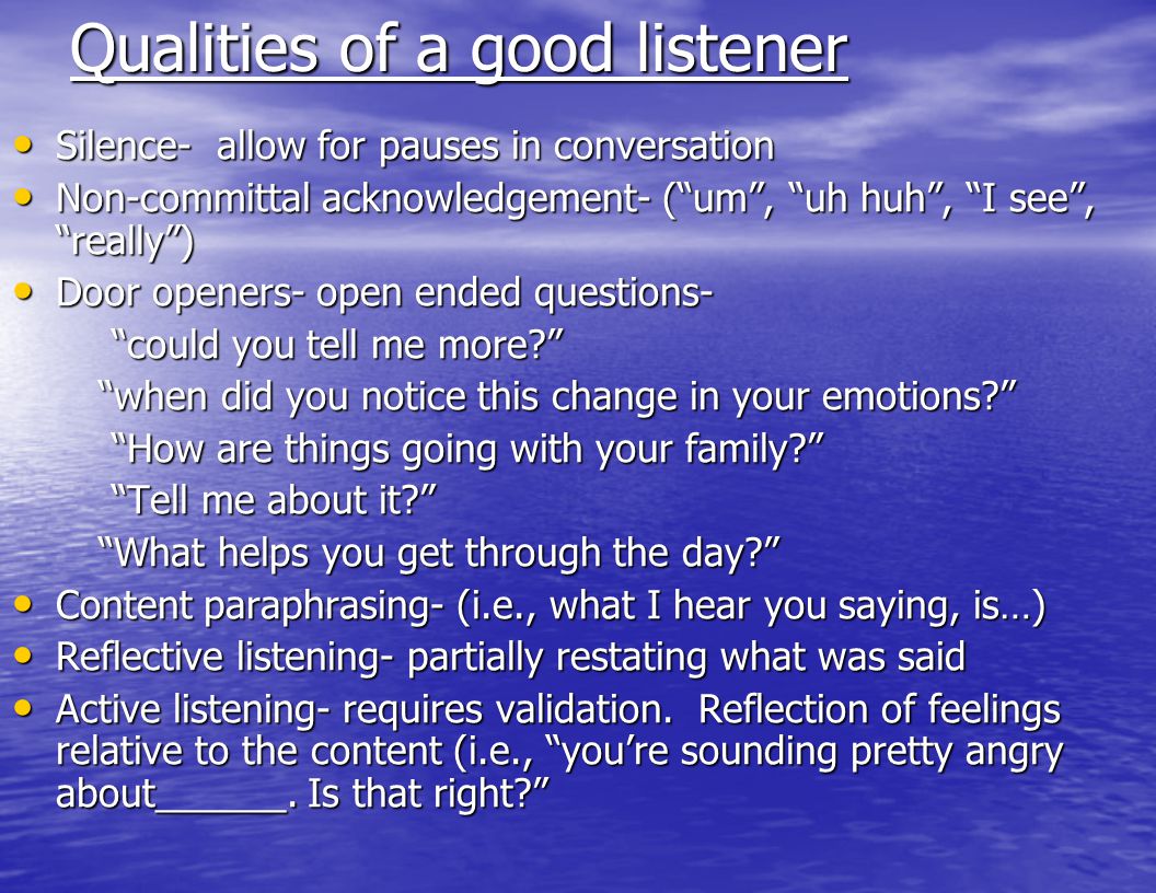 Qualities of a good listener