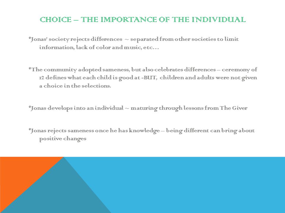 Choice – The Importance of the Individual