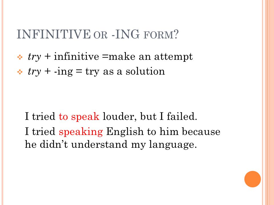 INFINITIVE vs. –ING forms - ppt download