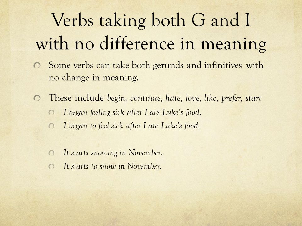 Verbs taking both G and I with no difference in meaning
