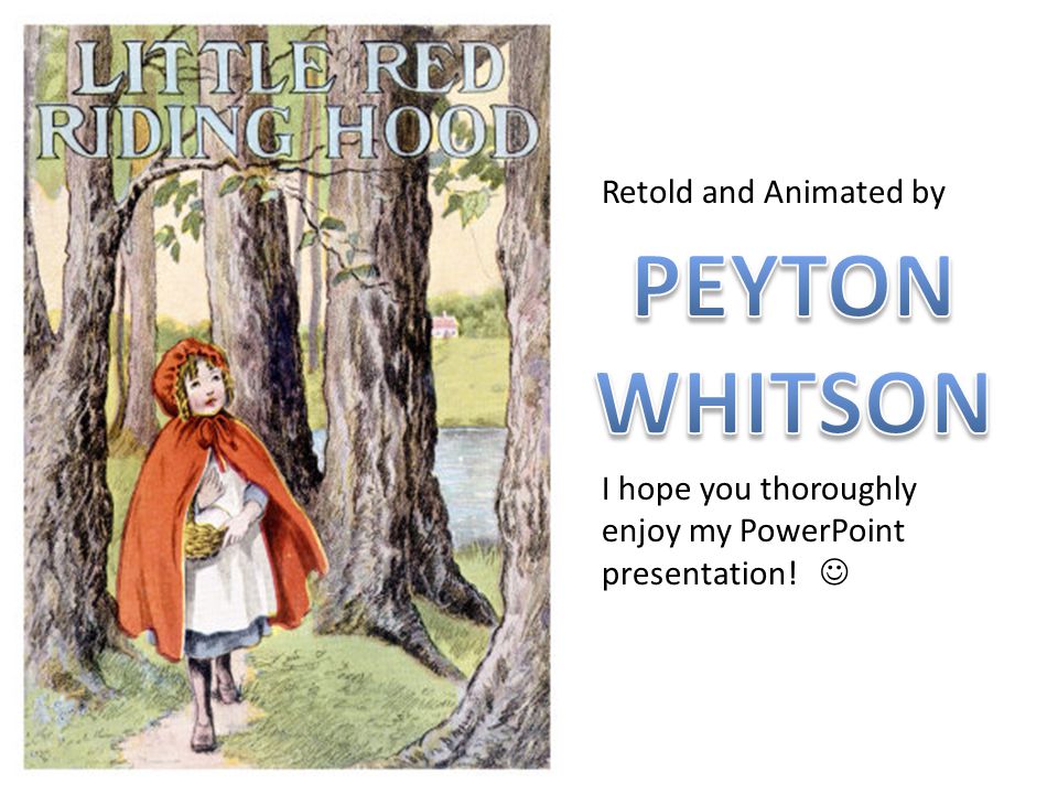 PEYTON WHITSON Retold and Animated by