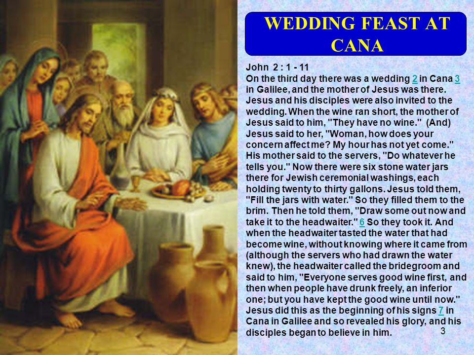 WEDDING FEAST AT CANA John 2 :
