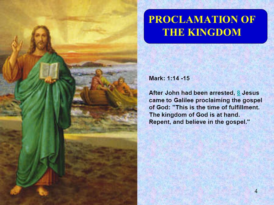 PROCLAMATION OF THE KINGDOM