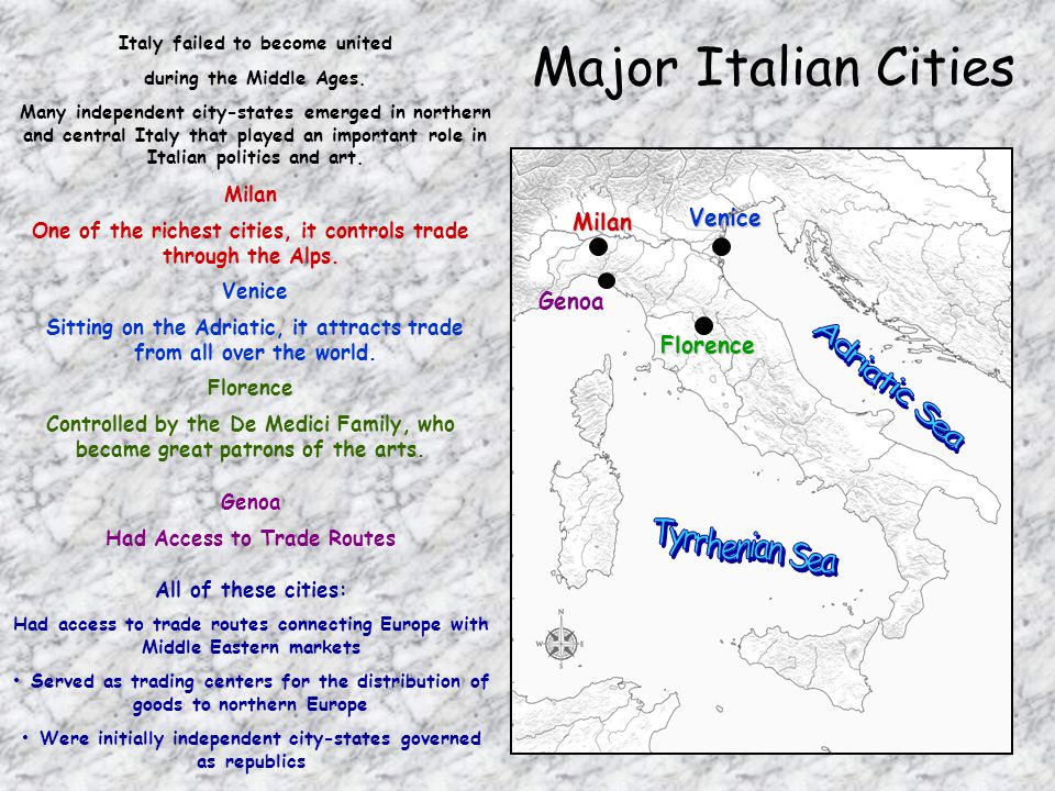 Major Italian Cities Adriatic Sea Tyrrhenian Sea Venice Milan Genoa